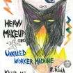 8. 10. 2015 - Heavy Make-up (SE), Unkilled Worker Machine - Praha - 007 Strahov
