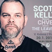 20. 1. 2016 - Scott Kelly (USA), CHVE (BE), The Leaving (CH) - Praha - Bohnice - V. kolona
