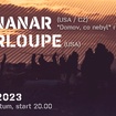 17. 9. 2023 - ARANANAR, Hourloupe (USA) - Praha - Punctum
