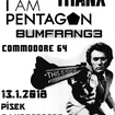 13. 1. 2018 - I Am Pentagon, Thanx!, Bumfrang3, Commodore 64 - Písek - Pí Local Club
