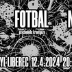 12. 4. 2024 - Sinks, Fotbal, No Vida - Liberec - Azyl
