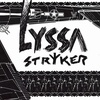 LYSSA – Striker