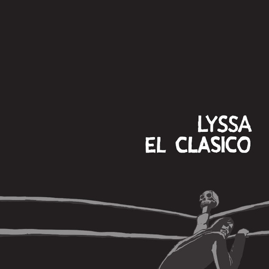 LYSSA - El Clásico
