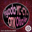 27. 5. 2016 - OTK, Otra Vez, Triyoda, YC-CY (CH) - Kolín - K-Centrum
