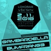 2. 11. 2018 - Gambardella (ES), Bumfrang3 - Všetaty - Lokobar
