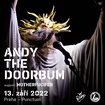 13. 9. 2022 - Andy The Doorbum (USA), Motherfucifer - Praha - Punctum
