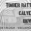 1. 10. 2021 - Timber Rattle (USA), UKWLT, Calvera - Václavice u Hrádku nad Nisou
