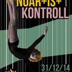 31. 12. 2014 - Kontroll, Noartist - Kolín - NZDM Kolárka
