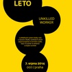 7. 8. 2014 - Leto, Unkilled Worker - Praha - 007 Strahov
