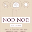 26. 11. 2014 - Nod Nod, Vlněna - Praha - 007 Strahov
