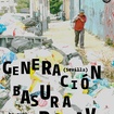 21. 8. 2018 - Generación Basura (ES), Rožava - Praha - Potrvá
