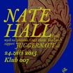 24. 9. 2015 - Nate Hall (USA), Juggernaut (IT) - Praha - 007 Strahov
