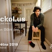 29. 5. 2019 - RickoLus (USA), Důlní pes - Praha - Potrvá
