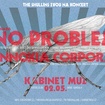 2. 5. 2019 - No Problem (CA), Innoxia Corpora - Brno - Kabinet Múz
