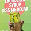 18. 1. 2020 - Laundered Syrup, Kiss Me Kojak - Praha - Kaštan
