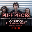 21. 5. 2017 - Puff Pieces (USA), Kontroll - Praha - 007 Strahov
