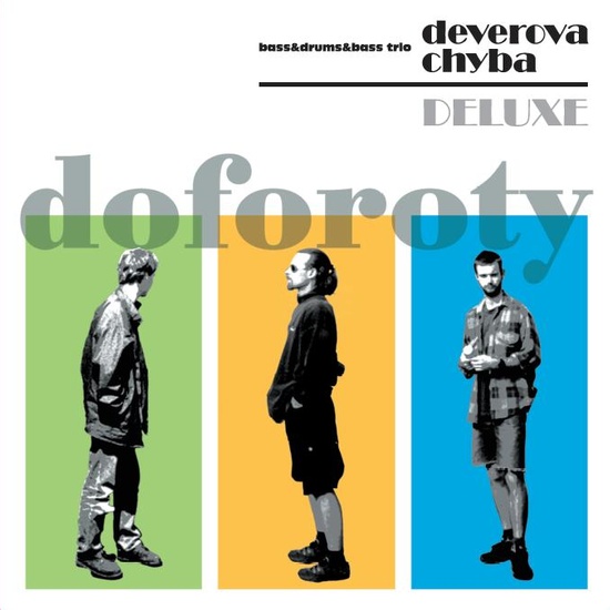 Deverova chyba - Doforoty (Deluxe)