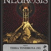 1. 7. 2013 - Neurosis (USA), Terra Tenebrosa (SE) - Praha - Lucerna Music Bar
