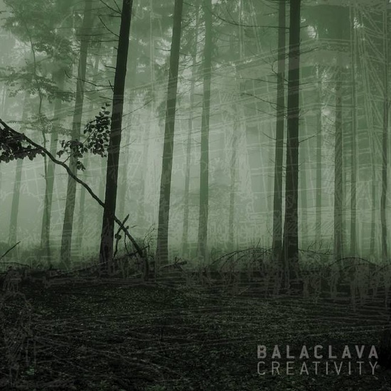 BALACLAVA - Creativity
