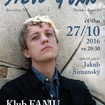 27. 10. 2016 - Steve Gunn (USA), Jakub Šimanský - Praha - Klub FAMU
