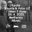 25. 4. 2025 - Karate (USA), James P Honey (UK), KINSELLA & PULSE, LLC (USA) - Praha - Meet Factory
