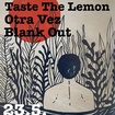 23. 5. 2026 - Děti Slunce, Taste The Lemon, Otra Vez, Blank Out - Lysá nad Labem - Na břehu
