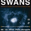 8. 12. 2010 - Swans (USA) - Praha - Palác Akropolis
