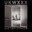 UKWXXX - Die Influencer