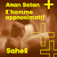ARAN SATAN + l´homme approximatif - Sahel